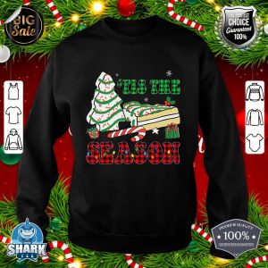Little Tis' The Season Christmas Tree Cakes Debbie Becky Jen sweatshirt