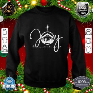 Christians Christmas Joys Jesus Nativity Scene Faiths Gift sweatshirt