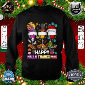 Happy Hallothanksmas Funny Halloween Thanksgiving Christmas sweatshirt