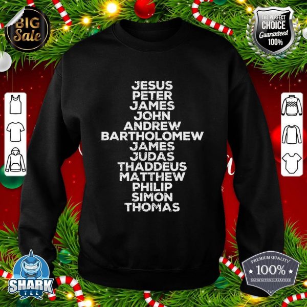 Jesus Christ 12 Apostles Disciples Funny Christmas Religous sweatshirt