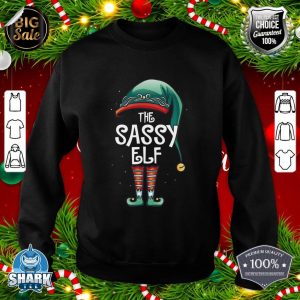 Sassy Elf Funny Christmas Family Elf Pajama Christmas Party sweatshirt