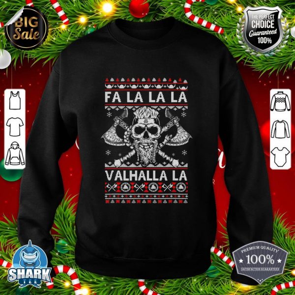 Fa La La Valhalla Viking Skull, Ugly Christmas Sweater sweatshirt