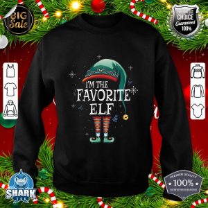 I'm the Favorite Elf The Matching Elf Family for Christmas sweatshirt
