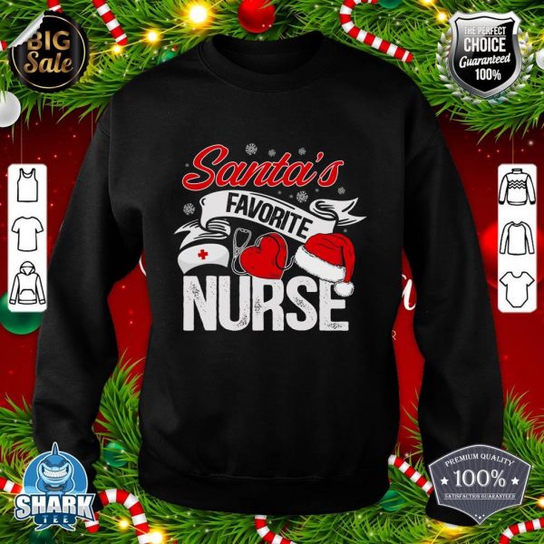 Santa's favorite nurse sweatshirt