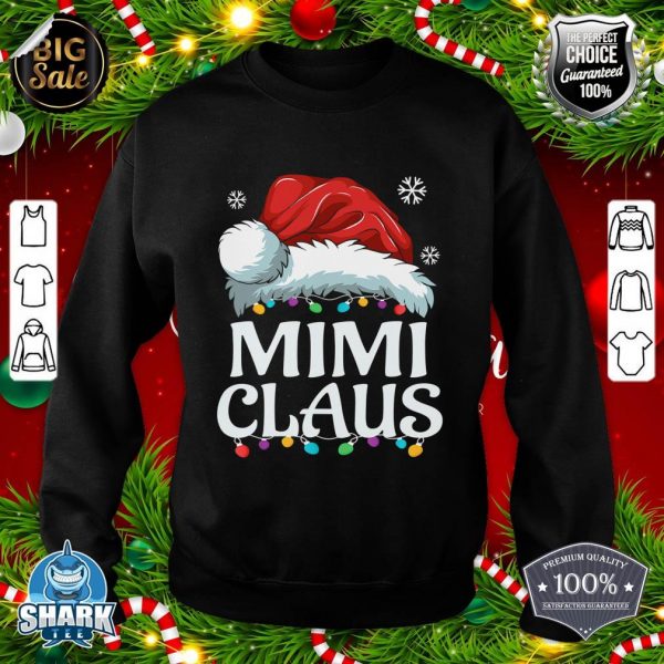 Mimi Claus Christmas Costume Gift Santa Matching Family Xmas sweatshirt