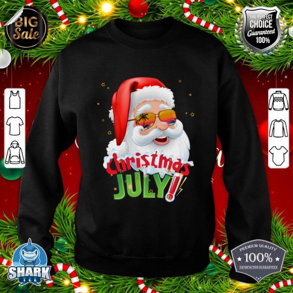 Funny Christmas in July Shirt Summer Santa Sunglasses Xmas sweatshirt