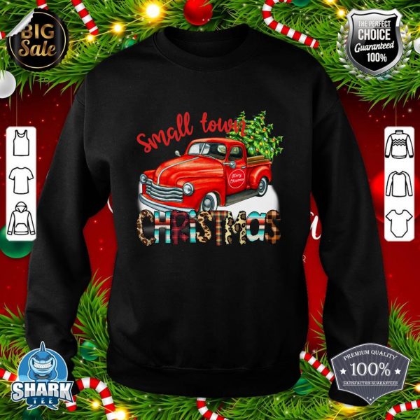 Small Town Christmas Red Vintage Truck Western Country sweatshirt