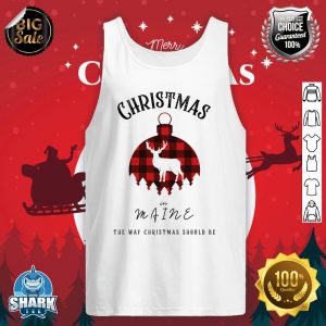 Maine Christmas The Way Christmas Should Be Matching tank-top