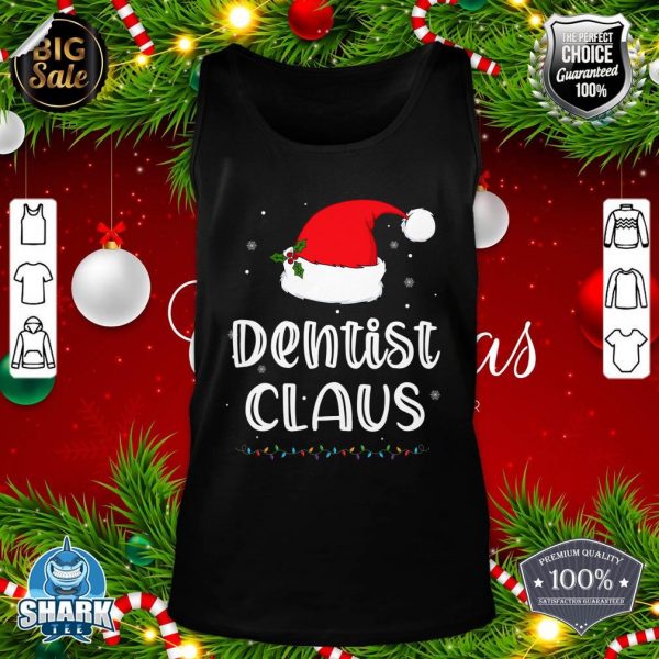 Dentist Claus Xmas Christmas Pajamas Santa Dental Assistant tank-top