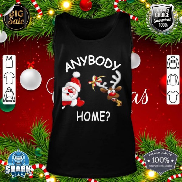 Santa Claus Rudolph Anybody Home Christmas Novelty tank-top