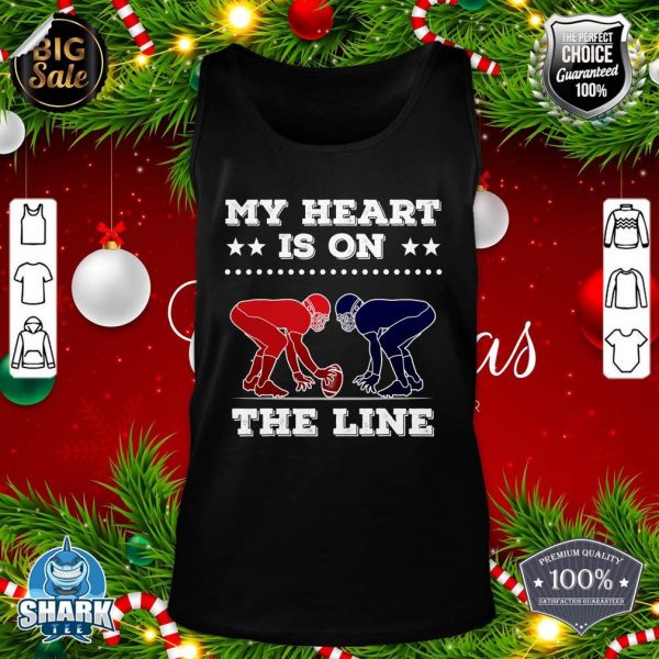 Football My Heart Is On The Line Offensive Lineman tank-top