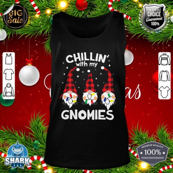 Chillin With My Gnomies Funny Gnome Christmas Pamajas Family tank-top