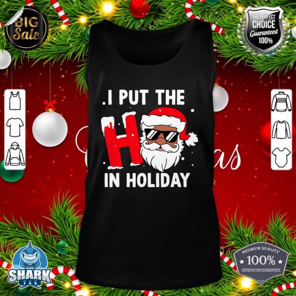 I Put The Ho In Holiday Santa Retro Christmas Xmas Black Men tank-top