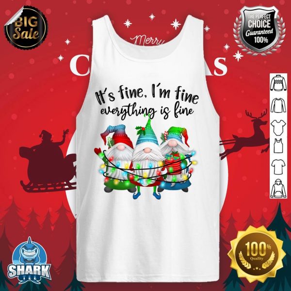 I'm Fine Everything Is Fine Gnome Christmas Lights Funny tank-top