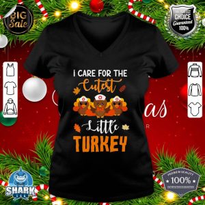 I Care For TheCutest Little Turkeys Thanksgiving v-neck