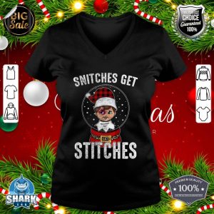 Snitches Get Stitches Christmas Funny Christmas Ball Elf v-neck