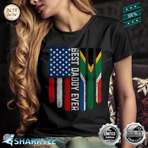 American Flag South Africa Flag Best Daddy Ever Family Shirt