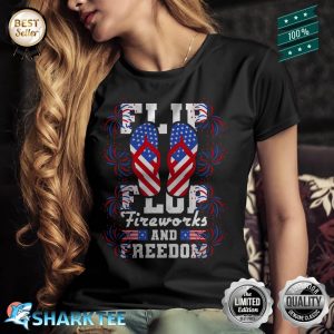 Flip Flop Fireworks And Freedom Independence Day USA Flag Shirt
