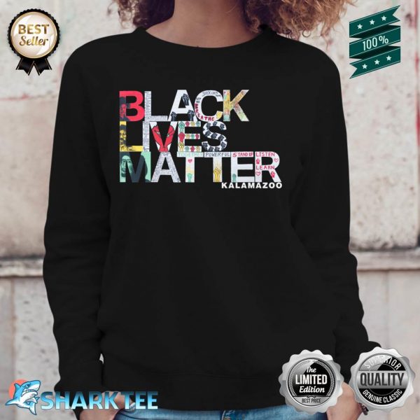 Black Lives Matter Kalamazoo Sweatshirt