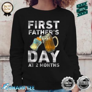 First Fathers Day Beer Baby Bottle At 2 Months Sweatshirt