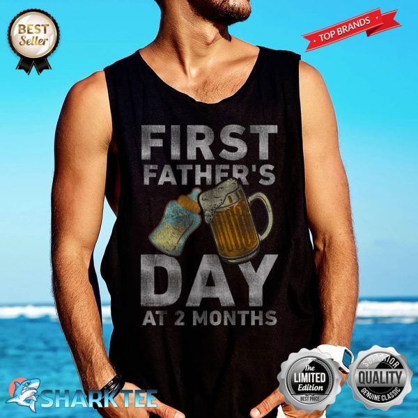 First Fathers Day Beer Baby Bottle At 2 Months Tank-top