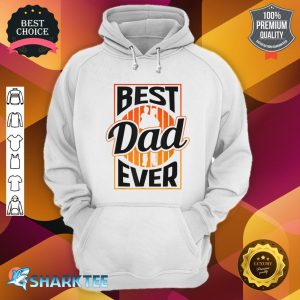 Best Dad Ever Retro Daddy Vintage Father Fathers Day Papa hoodie