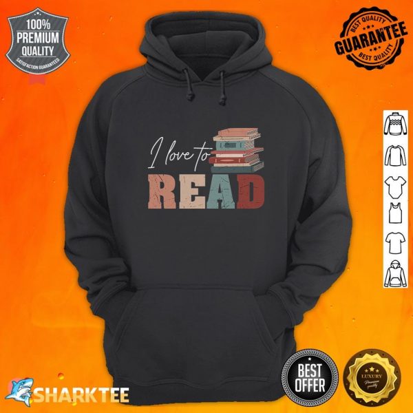 Book Nerd Book Lover I Love To Read hoodie