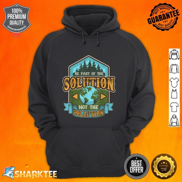 Earth Day Be The Solution Cute Vintage Recycling hoodie