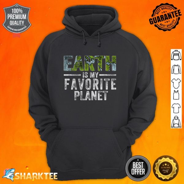Earth Day Everyday My Favorite Planet Global Warming Earth Premium hoodie