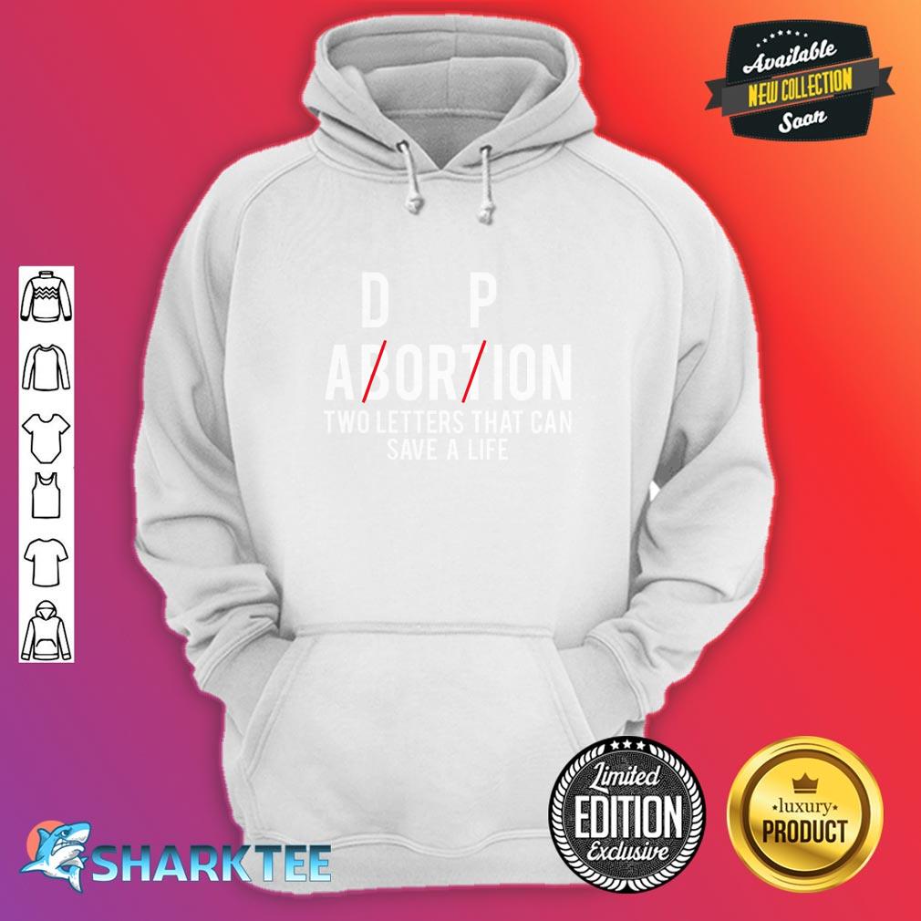 Adorpion not Abortion two letters that can save a life Essential hoodie