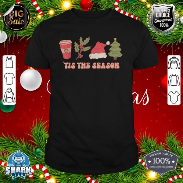 Tis The Season Groovy Christmas Season Retro shirt