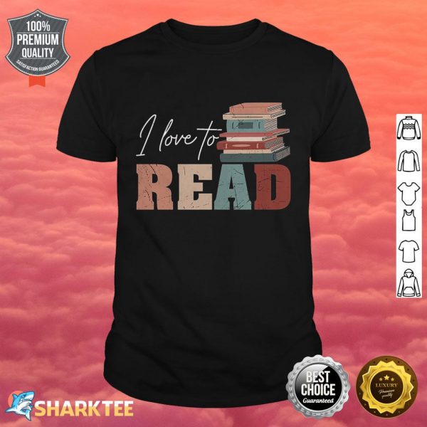 Book Nerd Book Lover I Love To Read shirt