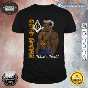 Brothers Masons Goat Rider Whos Next Fathers Day Gift shirt
