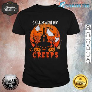 Chillin' With My Creeps Halloween Three Boo Ghosts Lover shirt