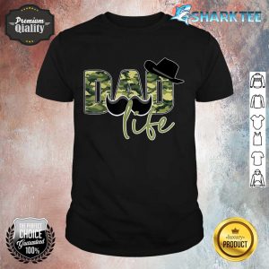 Dad Life And Hat With Camo For Dad Men Fathers Day shirt
