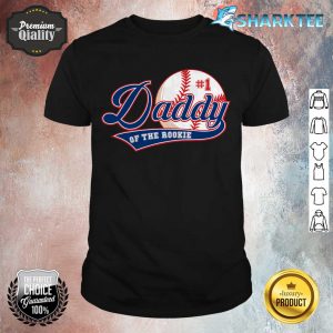 Daddy of Rookie of Year 1st Birthday Baseball shirt