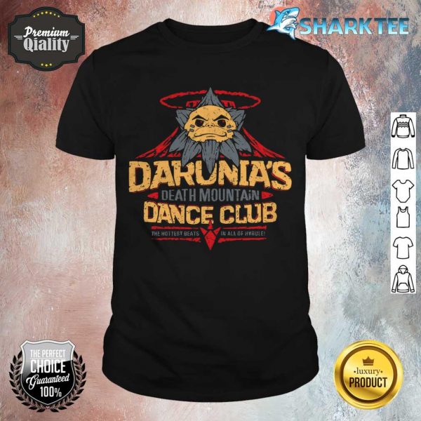 Darunia_s Death Mountain Dance Club shirt