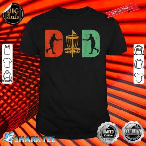 Disc Golf Sports Lover Vintage Disc Golf Dad Father_s Day shirt