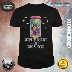 Easily Distracted by Cats And Books Lover Book Nerd Librarian Premium shirt