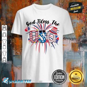 God Bless The USA Independence Day shirt