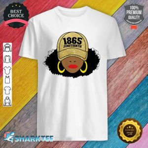 Girl With Hat 1865 Juneteenth shirt