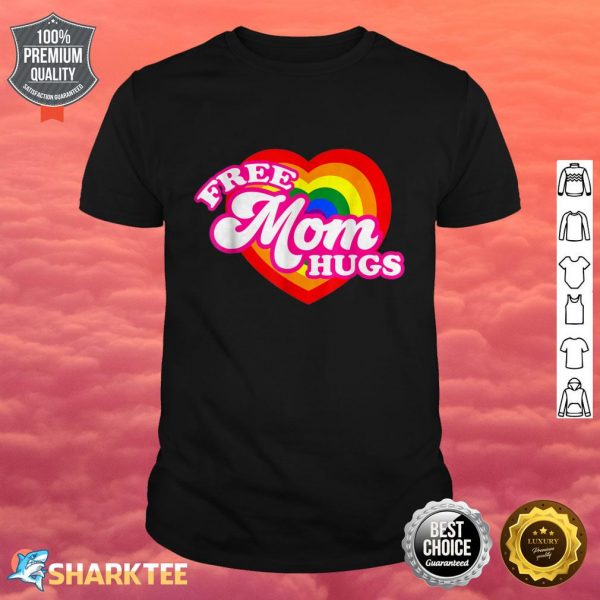 Free Mom Hugs Gay Pride Transgender Rainbow Flag shirt