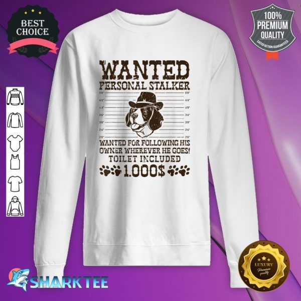 Beagle Personal Stalker Dog Walker Dog Trainer sweatshirt