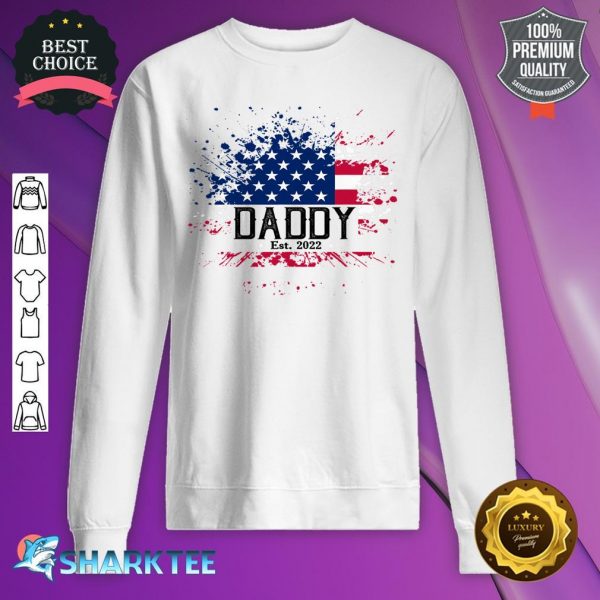 Daddy EST Fathers Day sweatshirt