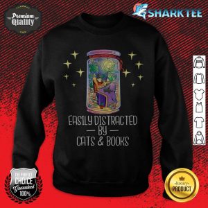 Easily Distracted by Cats And Books Lover Book Nerd Librarian Premium sweatshirt