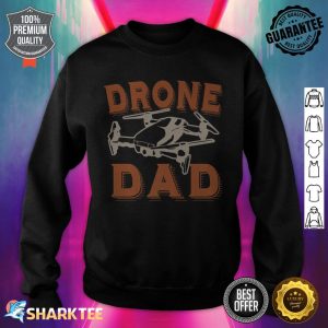Drone Pilot Dad Quadcopter Lover Fathers Day Premium sweatshirt
