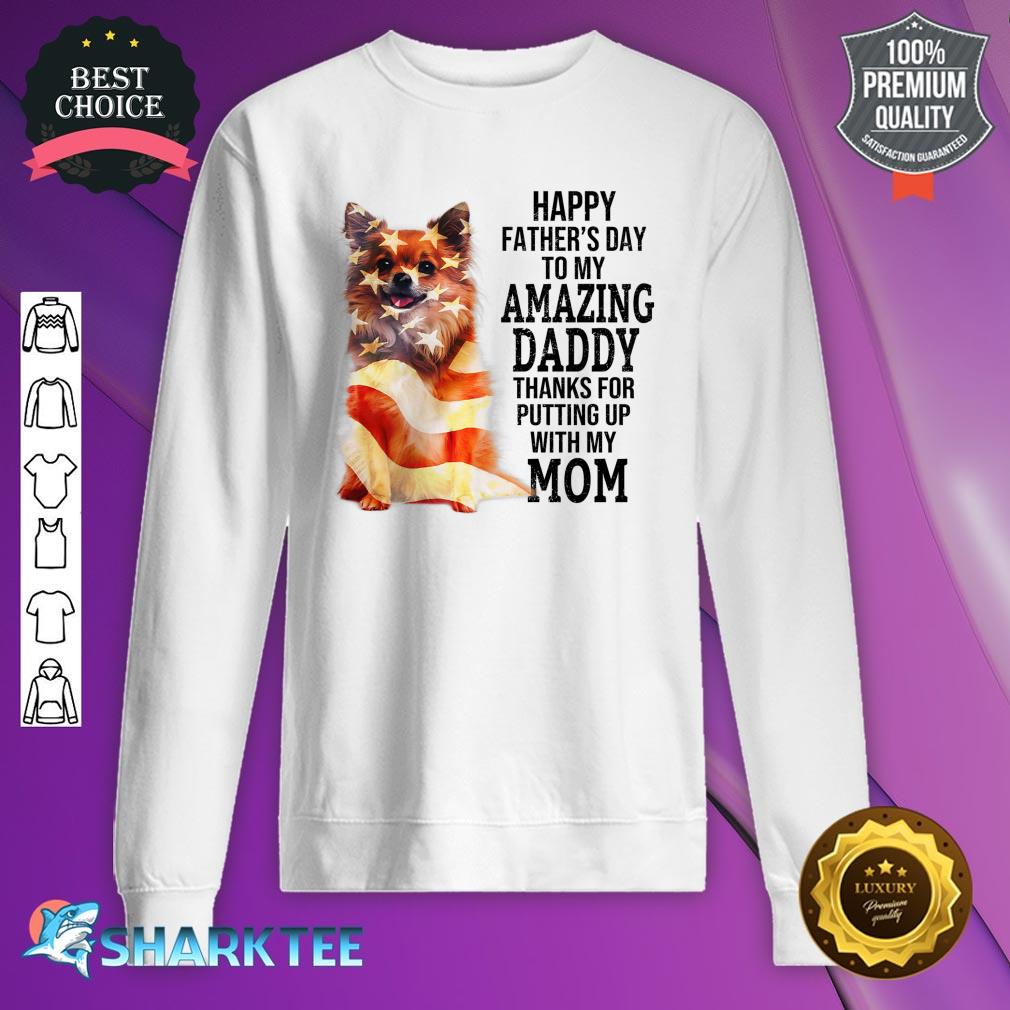 Happy Fathers Day To My Amazing Dad Chihuahua Dog Lovers Premium sweatshirt