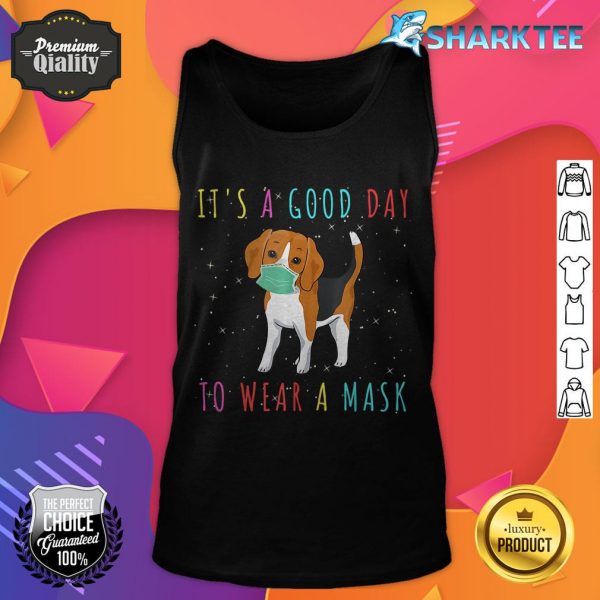 Beagle Wear A Mask Funny Its A Good Day To Wear A Mask tank top