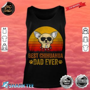 Best Chihuahua Dad Ever Vintage tank top