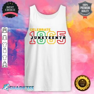 Celebrate 1865 Juneteenth Freedom Day tank top